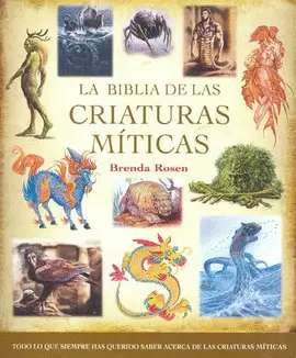 LA BIBLIA DE LAS CRIATURAS MITICAS