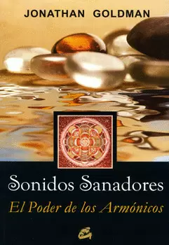 SONIDOS SANADORES EL PODER DE LOS ARMONICOS