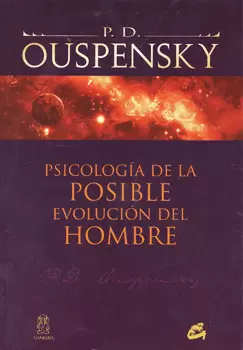 PSICOLOGIA DE LA POSIBLE EVOLUCION DEL HOMBRE