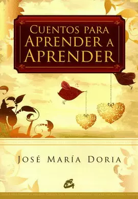 CUENTOS PARA APRENDER A APRENDER (RÚSTICA)