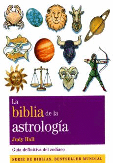 LA BIBLIA DE LA ASTROLOGIA