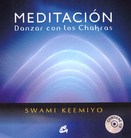 MEDITACION DANZAR CON LOS CHAKRAS