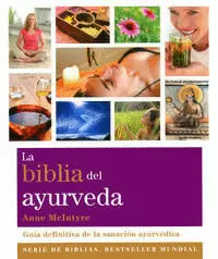 LA BIBLIA DEL AYURVEDA