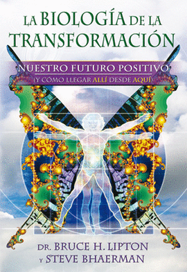 BIOLOGIA DE LA TRANSFORMACION, LA