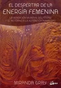 EL DESPERTAR DE LA ENERGÍA FEMENINA