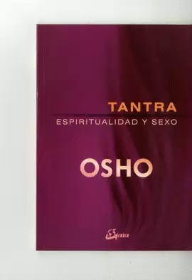 TANTRA, ESPIRITUALIDAD Y SEXO (NUEVA EDICION)