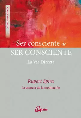 SER CONSCIENTE DE SER CONSCIENTE. LA VÍA DIRECTA