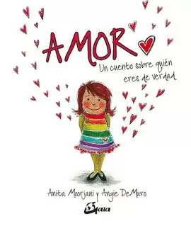 AMOR. UN CUENTO SOBRE QUIÉN ERES DE VERDAD