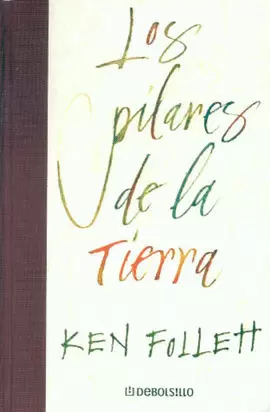 PILARES DE LA TIERRA, LOS