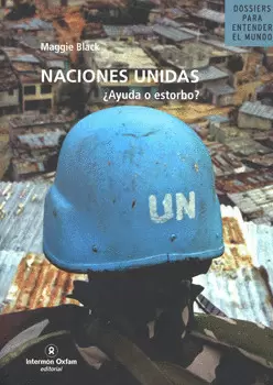 NACIONES UNIDAS AYUDA O ESTORBO