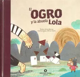 EL OGRO Y LA ABUELA LOLA