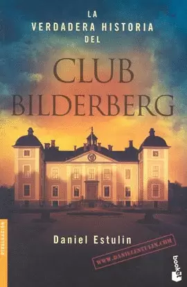 VERDADERA HISTORIA DEL CLUB BILDERBERG,