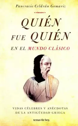 QUIEN FUE QUIEN EN EL MUNDO CLASICO