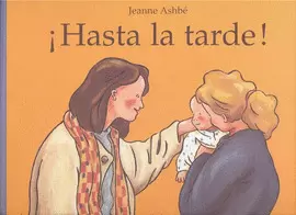 HASTA LA TARDE!