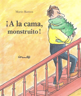 ¡A LA CAMA, MONSTRUITO!
