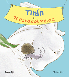TITAN Y EL CARACOL VELOZ