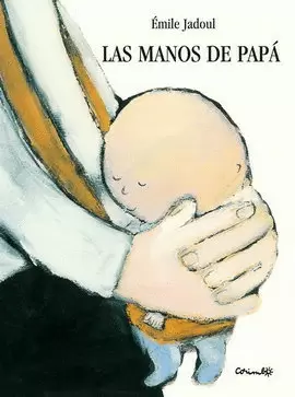 MANOS DE PAPÁ, LAS