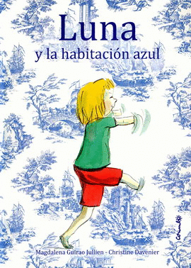 LUNA Y LA HABITACIÓN AZUL