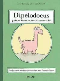 DIPELODOCUS Y OTROS DINOSAURIOS DESCONOCIDOS