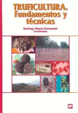 TRUFICULTURA FUNDAMENTOS Y TECNICAS