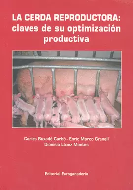 LA CERDA REPRODUCTORA CLAVES DE SU OPTIMIZACION PRODUCTIVA