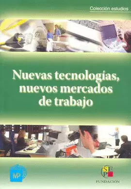 NUEVAS TECNOLOGIAS NUEVOS MERCADOS DE TRABAJO
