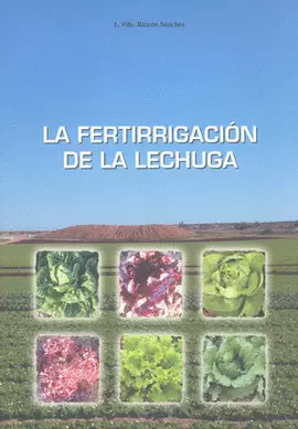 LA FERTIRRIGACION DE LA LECHUGA