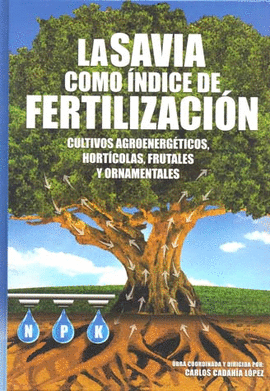 LA SAVIA COMO INDICE DE FERTILIZACION