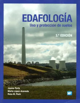 EDAFOLOGÍA USO Y PROTECCIÓN DE SUELOS