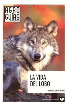 LA VIDA DEL LOBO