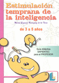 ESTIMULACION TEMPRANA DE LA INTELIGENCIA DE 3 A 5 AÑOS GUIA