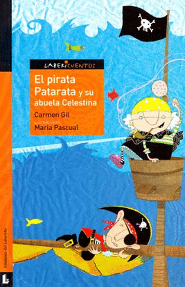 EL PIRATA PATARATA Y SU ABUELA CELESTINA