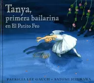TANYA, PRIMERA BAILARINA EN EL PATITO FEO