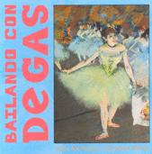 BAILANDO CON DEGAS