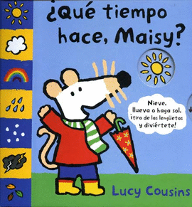 QUE TIEMPO HACE, MAISY