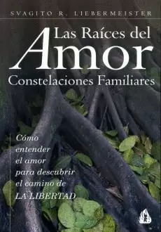 RAICES DEL AMOR, LAS