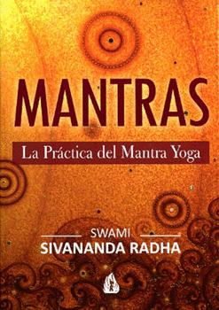 MANTRAS LA PRACTICA DEL MANTRA YOGA