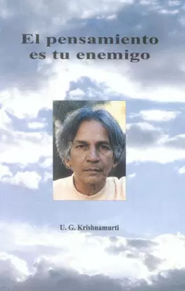 PENSAMIENTO ES TU ENEMIGO, EL