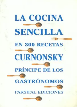 COCINA SENCILLA EN 300 RECETAS, LA