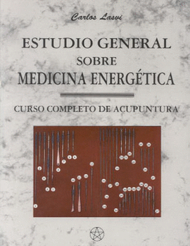 ESTUDIO GENERAL SOBRE MEDICINA ENERGETIC