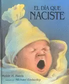 DIA QUE NACISTE, EL