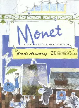 VAMOS A PEGAR... MIS CUADROS DE MONET