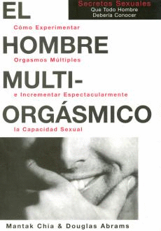 HOMBRE MULTIORGASMICO, EL