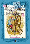 LIBRO AZUL DE LOS CUENTOS DE HADAS II, EL