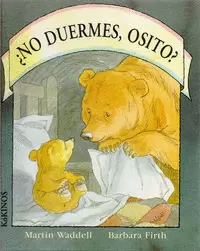 ¿NO DUERMES, OSITO?