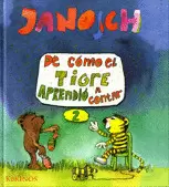 DE COMO EL TIGRE APRENDIO A CONTAR