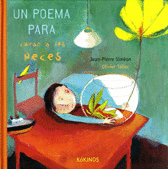 UN POEMA PARA CURAR A LOS PECES