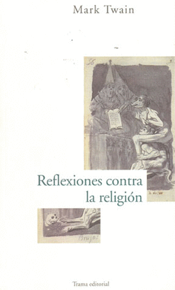 REFLEXIONES CONTRA LA RELIGION