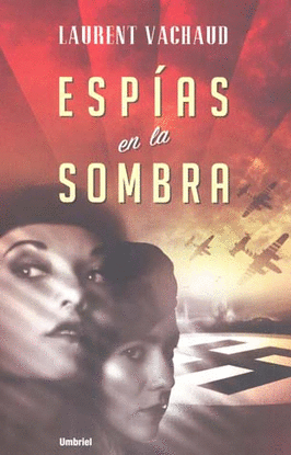 ESPIAS EN LA SOMBRA