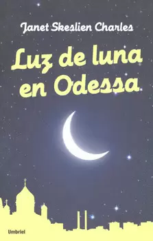 LUZ DE LUNA EN ODESSA